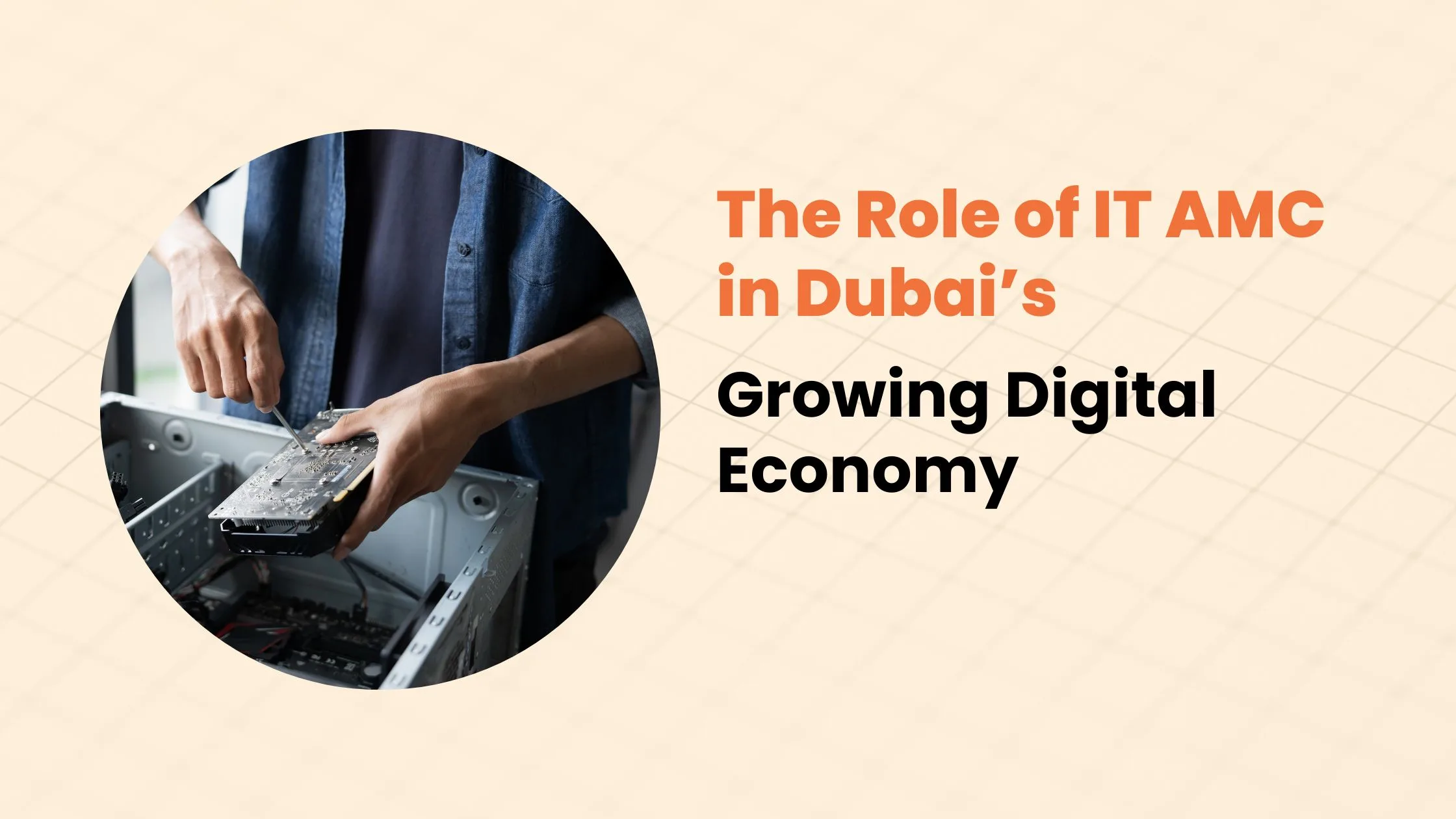 The Role of IT AMC in Dubai’s Digital Economy 2025